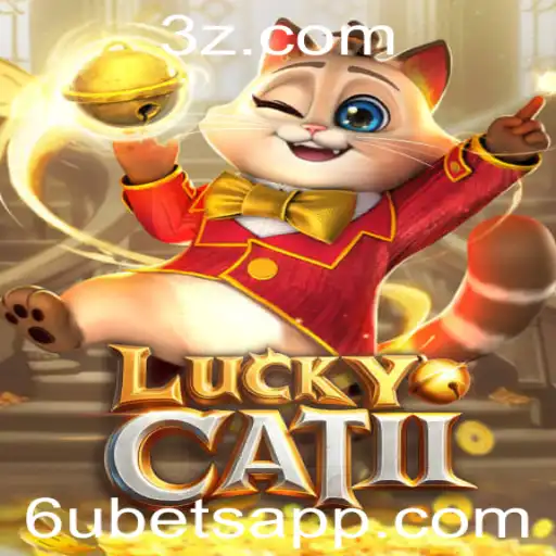 Explorando LuckyCatII: O Fascinante Universo de Apostas com 6u Bet