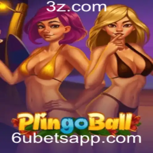Descobrindo Plingoball: A Nova Sensação no Mundo dos Jogos de Aposta com 6u Bet